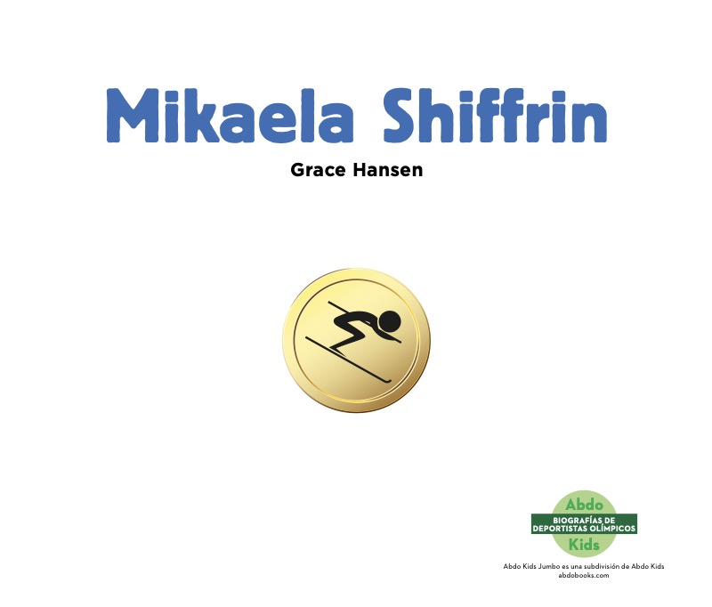 Biografías de deportistas olímpicos: Mikaela Shiffrin book cover