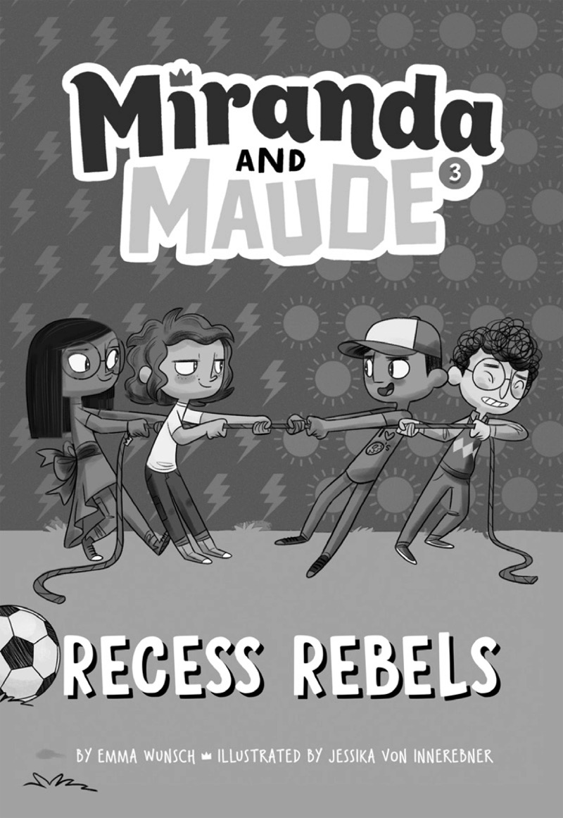 Miranda and Maude #3: Recess Rebels book cover