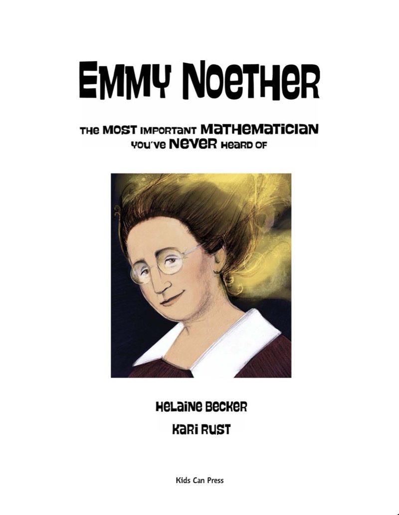 Emmy Noether, The Most Important Mathematician You've Never Heard Of book cover