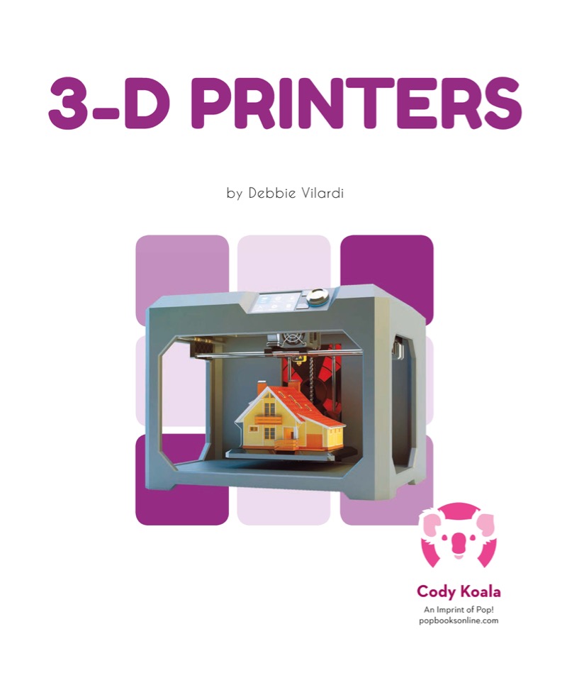 21st Century Inventions: 3-D Printers book cover