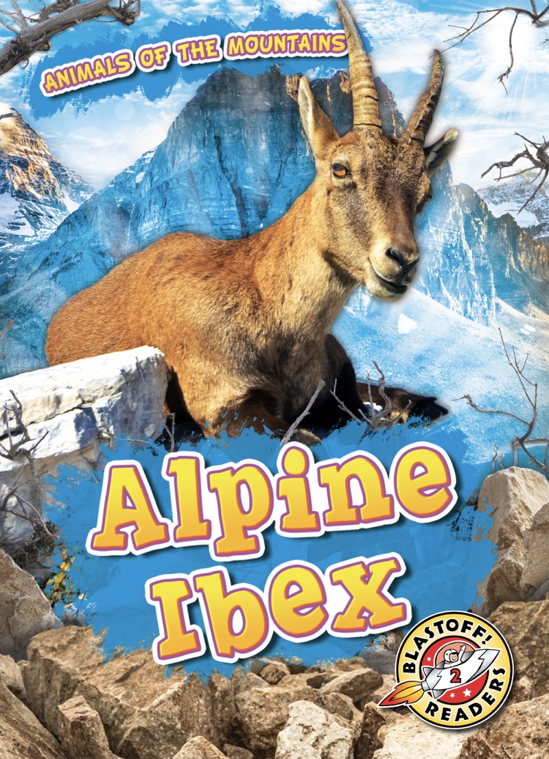Animals of the Mountains: Alpine Ibex book cover