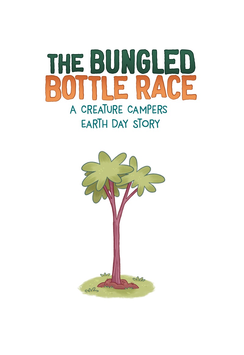 Creature Campers: The Bungled Bottle Race — page 1