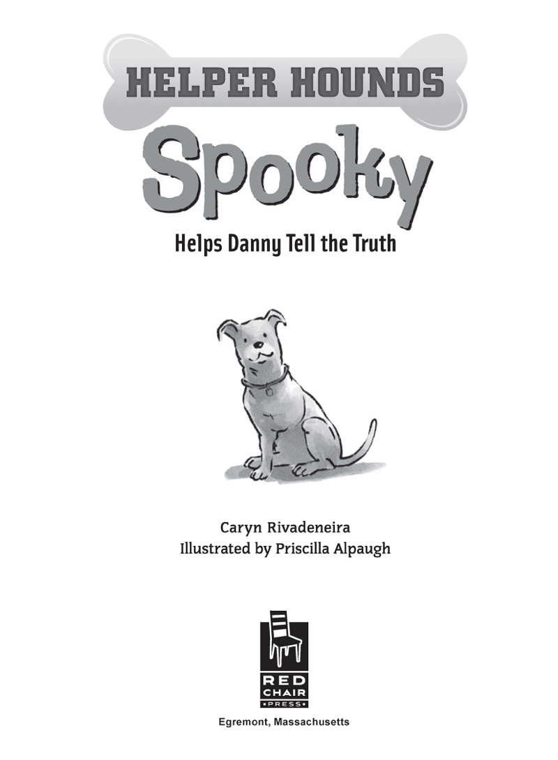 Helper Hounds: Spooky Helps Danny Tell the Truth book cover