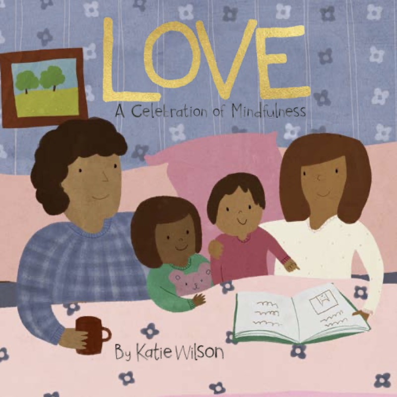 Love: A Celebration of Mindfulness book cover