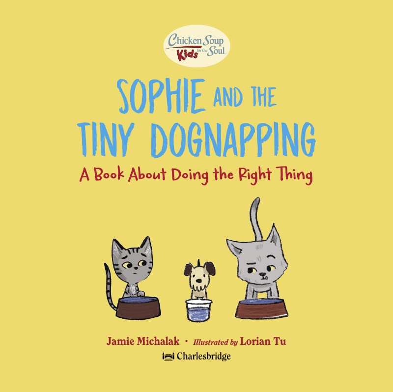 Chicken Soup for the Soul KIDS: Sophie and the Tiny Dognapping book cover
