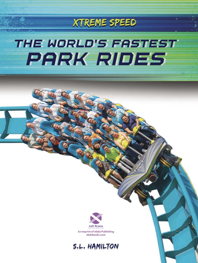 Xtreme Speed: The World's Fastest Park Rides book cover