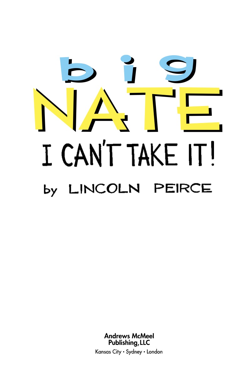 Big Nate: I Can't Take It! book cover