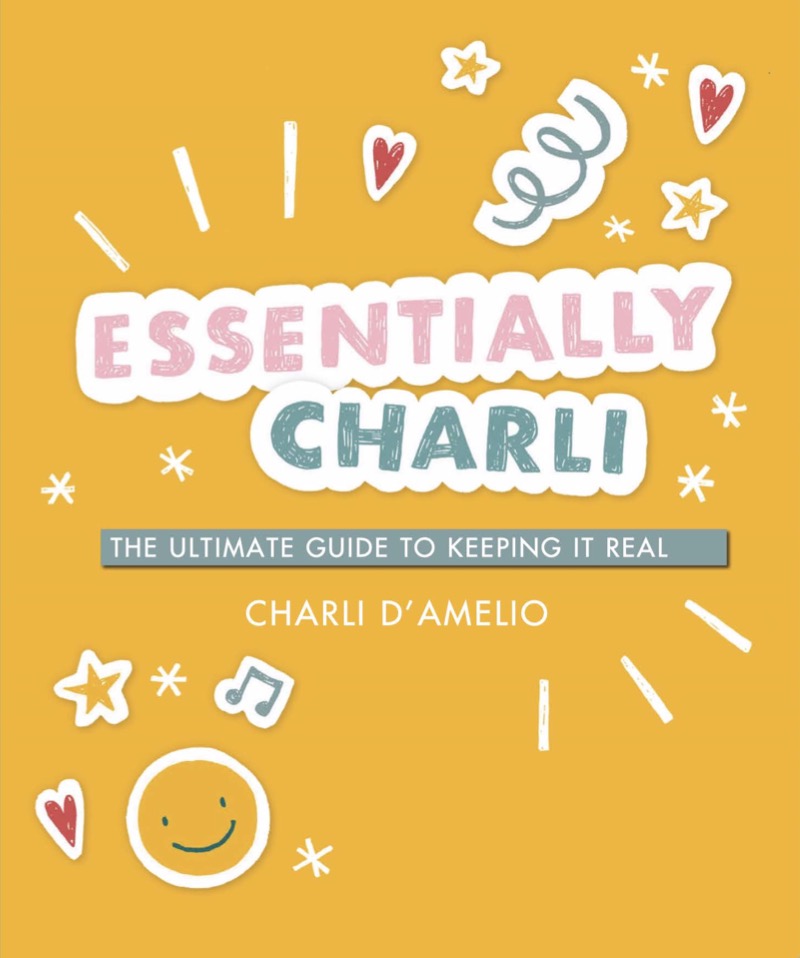 Essentially Charli: The Ultimate Guide to Keeping It Real book cover
