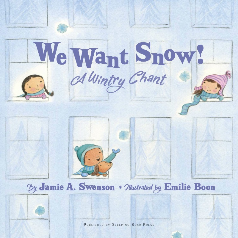We Want Snow!: A Wintry Chant book cover