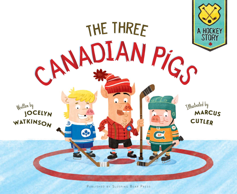 The Three Canadian Pigs: A Hockey Story book cover
