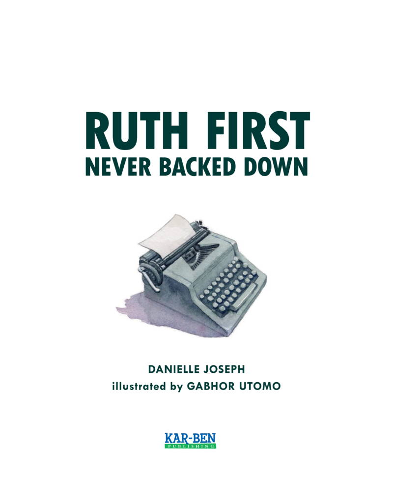 Ruth First Never Backed Down book cover