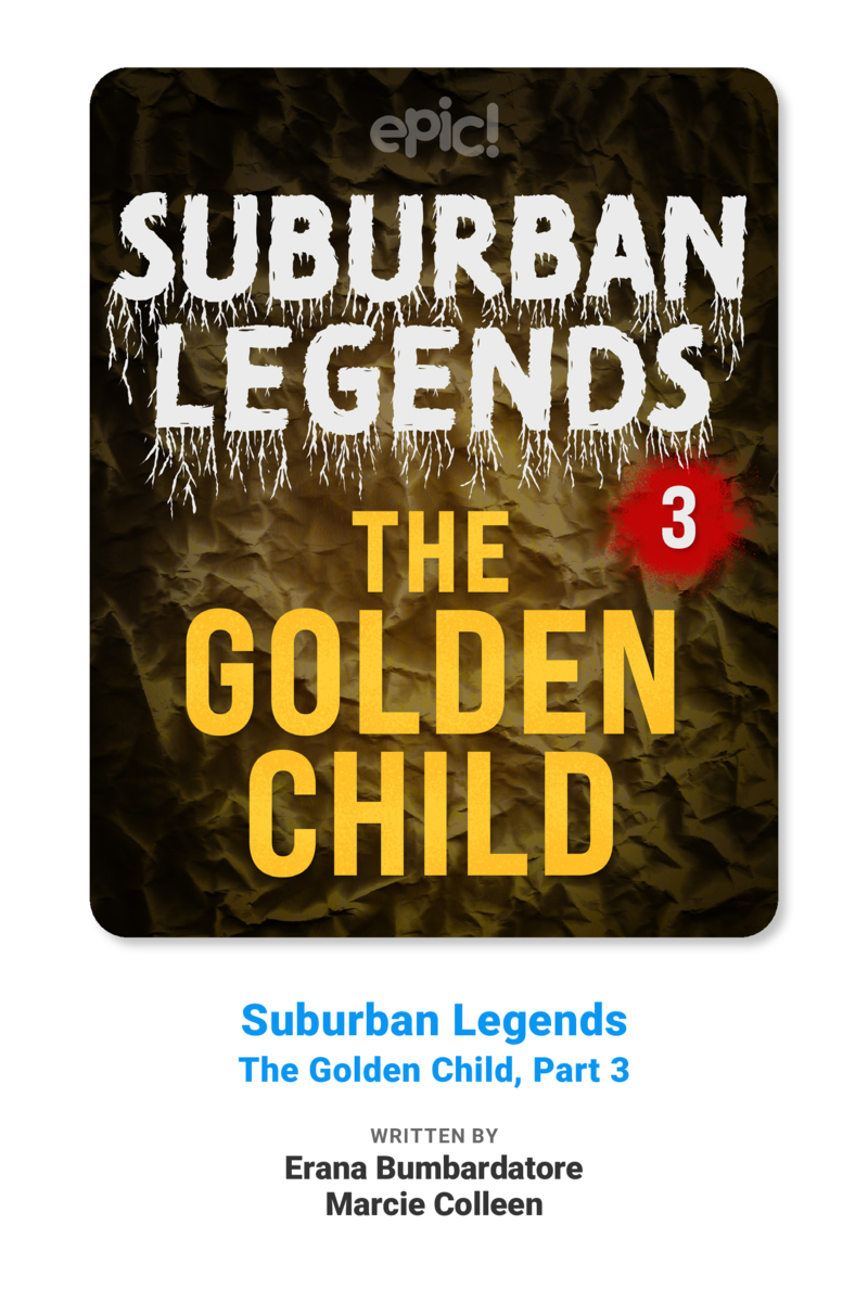Suburban Legends: The Golden Child, Book 3 book cover