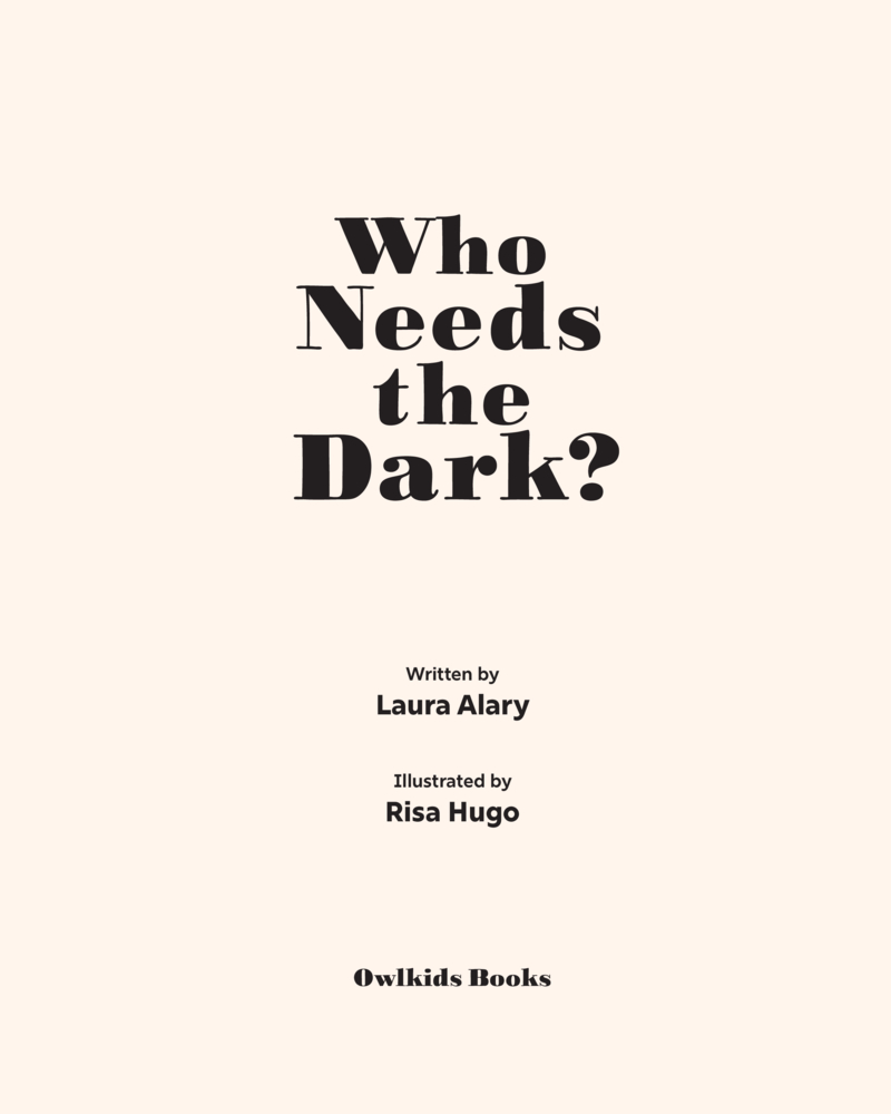 Who Needs the Dark? book cover
