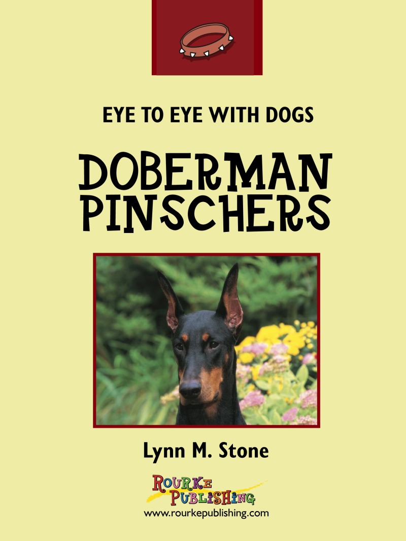 Eye To Eye With Dogs: Doberman Pinschers book cover