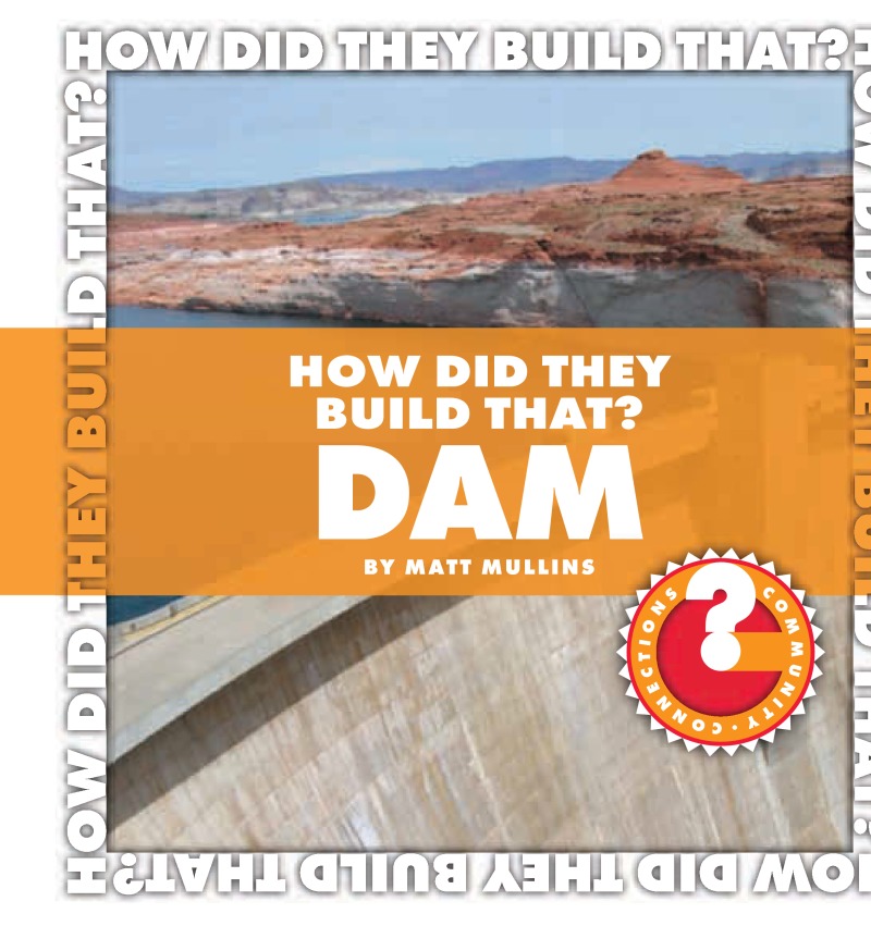 How Did They Build That? Dam book cover
