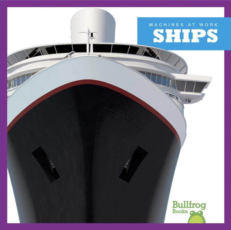 Machines At Work: Ships book cover