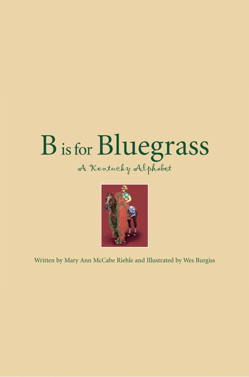 B is for Bluegrass: A Kentucky Alphabet book cover