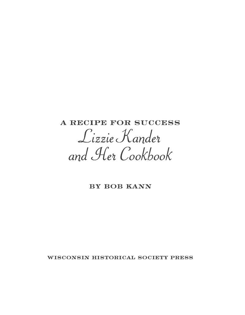 A Recipe for Success: Lizzie Kander and Her Cookbook book cover