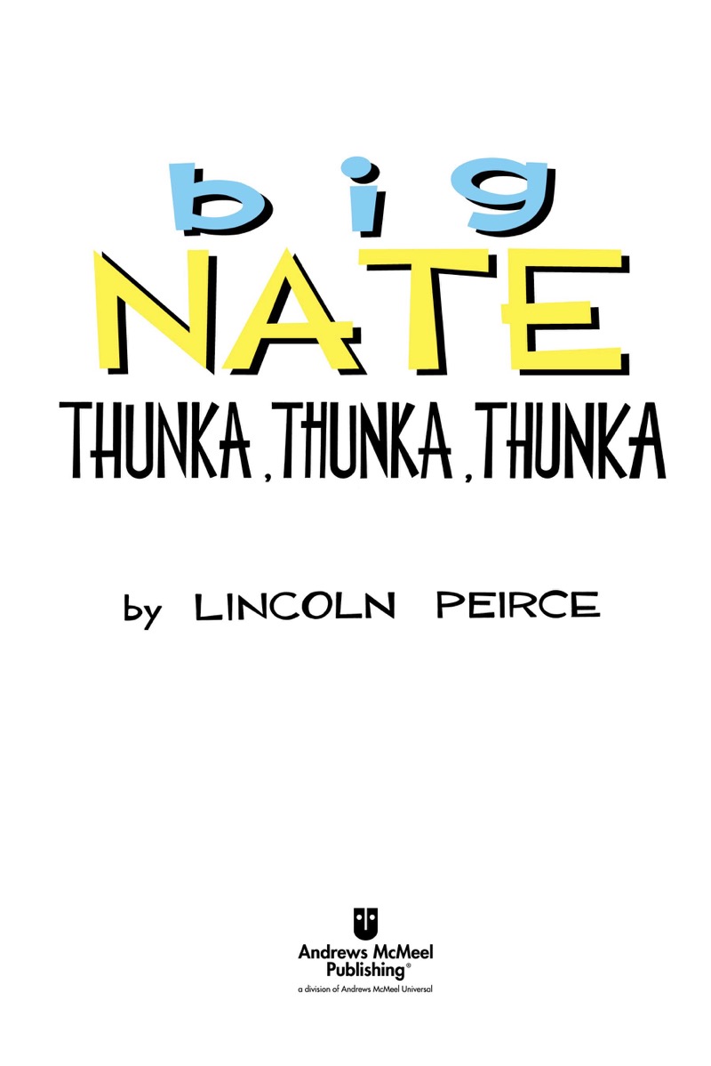Big Nate: Thunka, Thunka, Thunka book cover