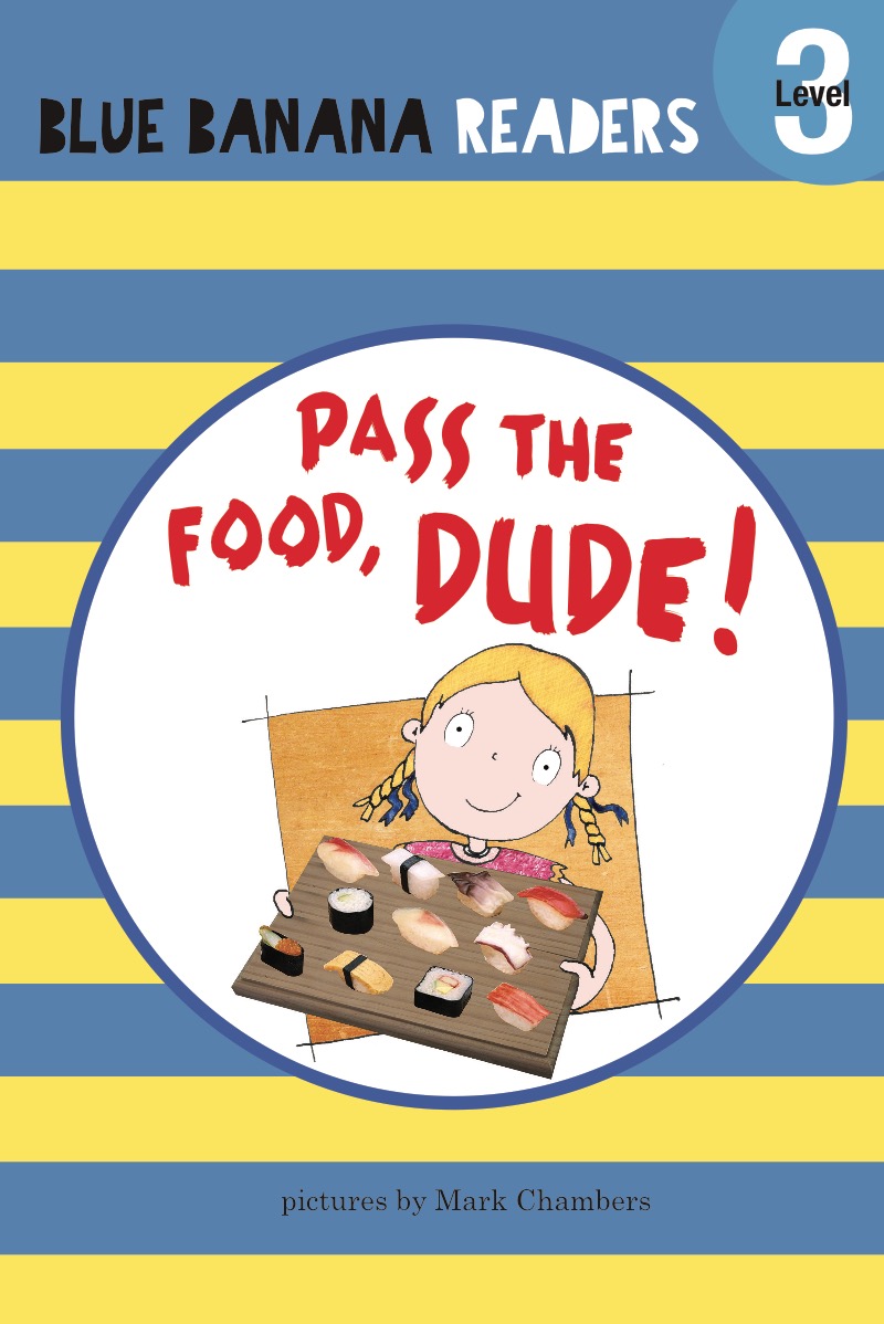 Pass the Food, Dude! book cover