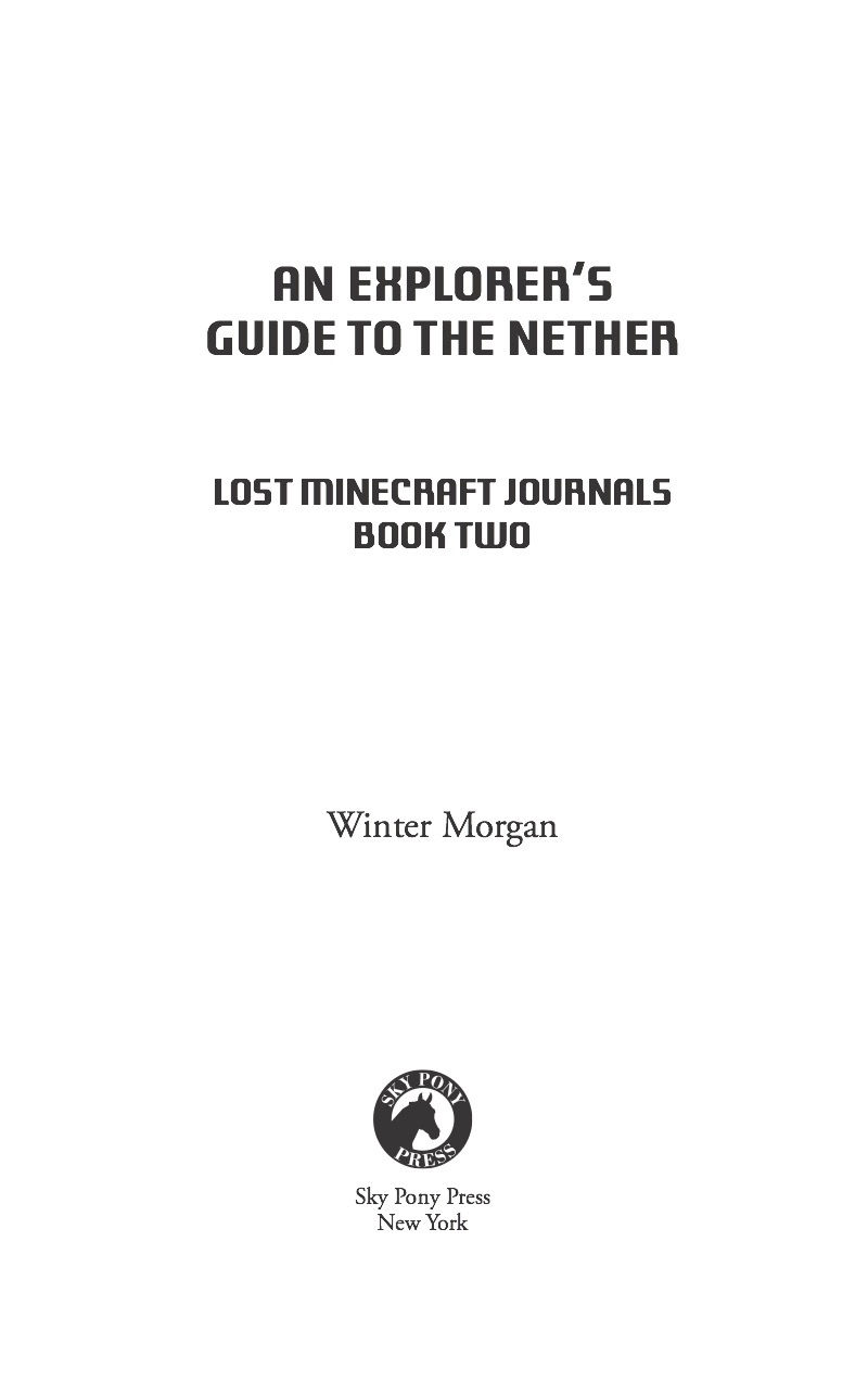 An Explorer's Guide to the Nether: Lost Minecraft Journals, Book Two book cover