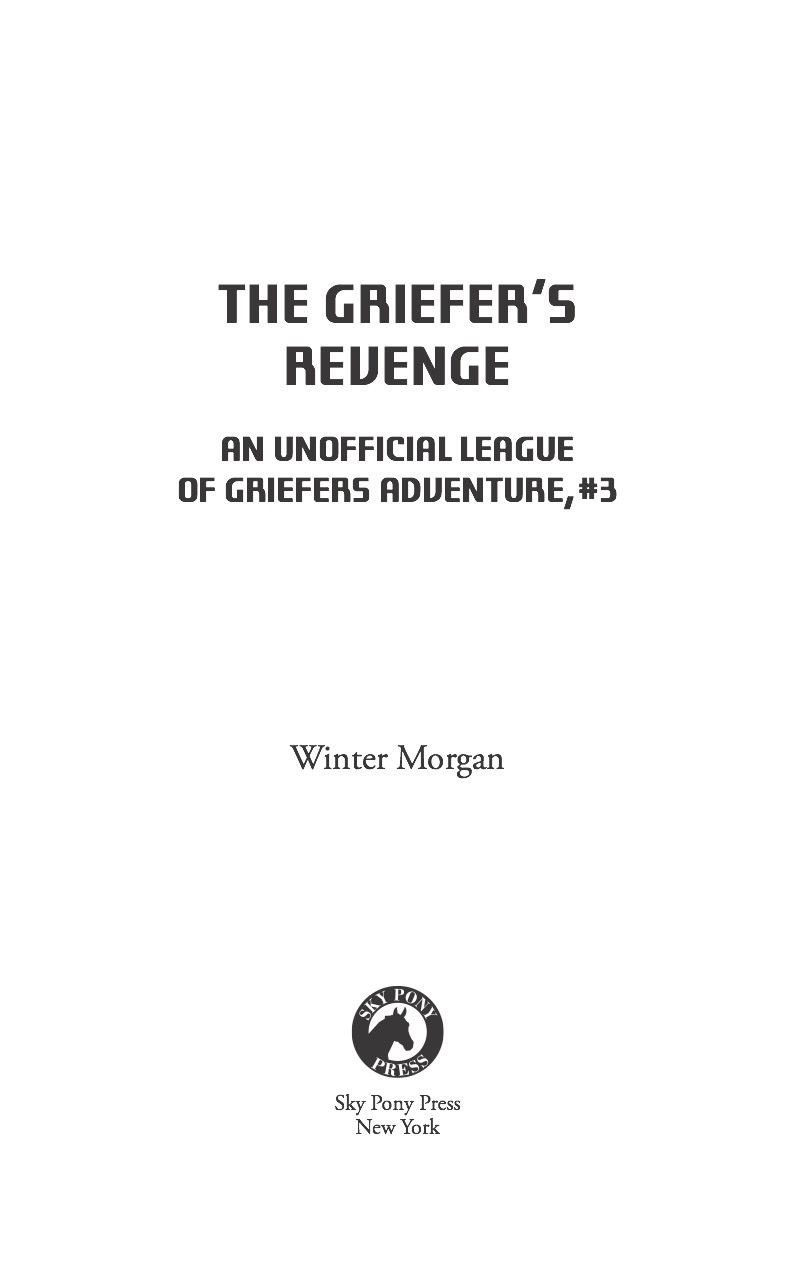 The Griefer's Revenge: An Unofficial League of Griefers Adventure, #3 book cover