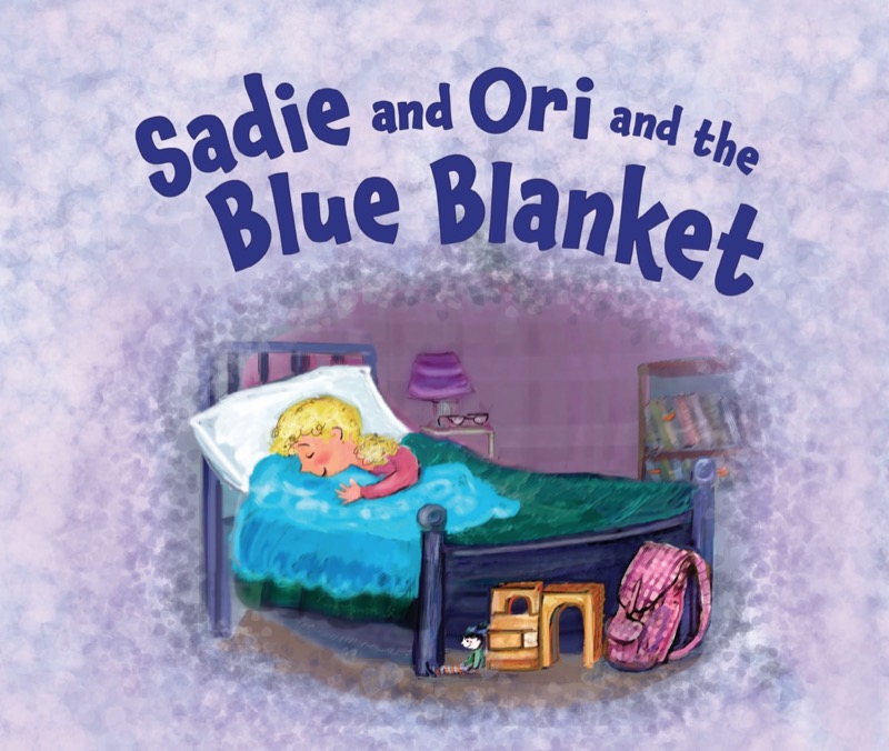 Sadie and Ori and the Blue Blanket book cover