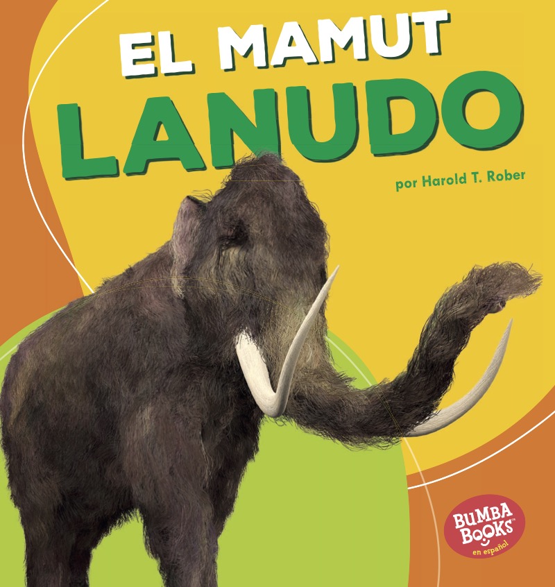 El mamut lanudo (Woolly Mammoth) book cover