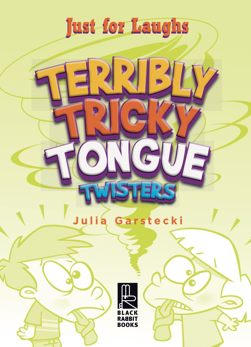 Terribly Tricky Tongue Twisters book cover