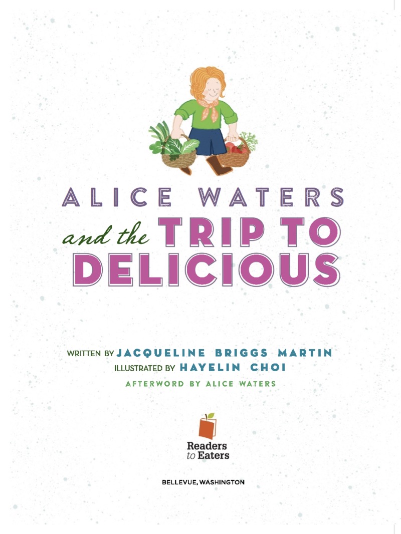 Alice Waters and the Trip to Delicious book cover