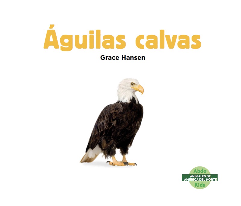 Águilas calvas book cover