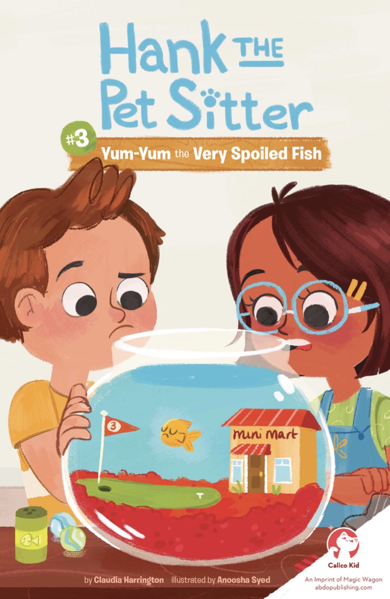 Hank the Pet Sitter #3: Yum-Yum the Very Spoiled Fish book cover