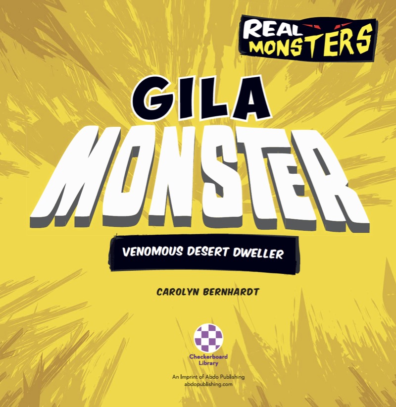 Gila Monster: Venomous Desert Dweller book cover