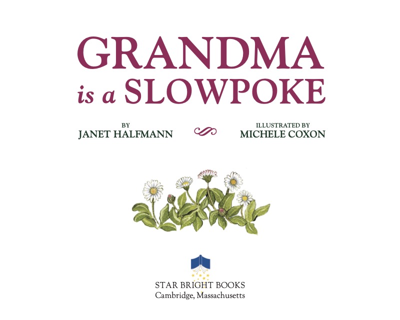 Grandma Is A Slowpoke book cover
