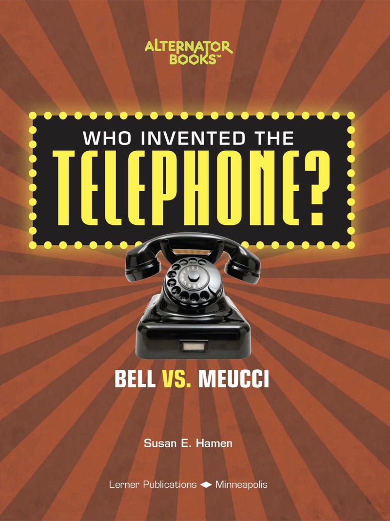 Who Invented the Telephone?: Bell vs. Meucci book cover