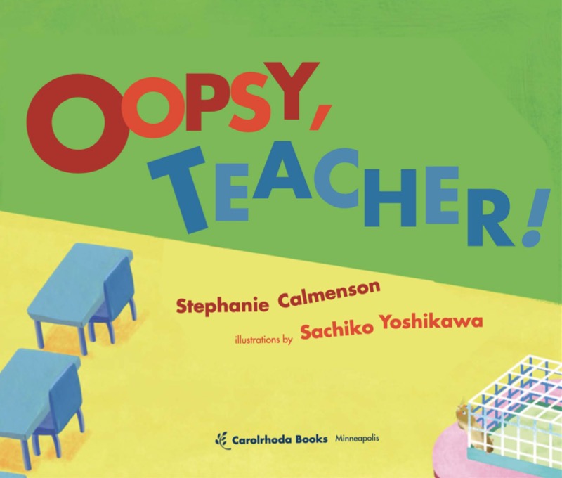 Oopsy, Teacher! book cover