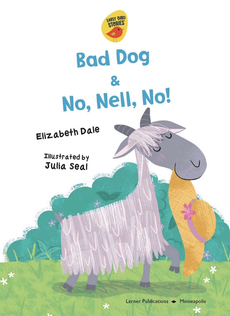 Bad Dog & No, Nell, No! book cover