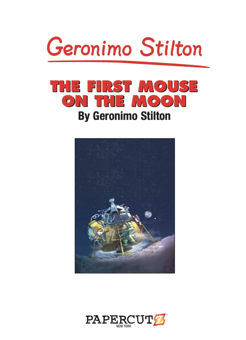 Geronimo Stilton Graphic Novel #14: The First Mouse on the Moon book cover