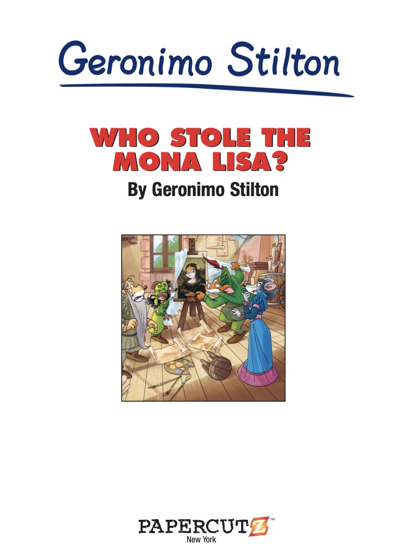 Geronimo Stilton Graphic Novel #6: Who Stole the Mona Lisa book cover