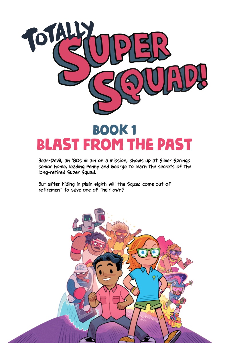 Totally Super Squad! Book 1: Blast From the Past — page 1