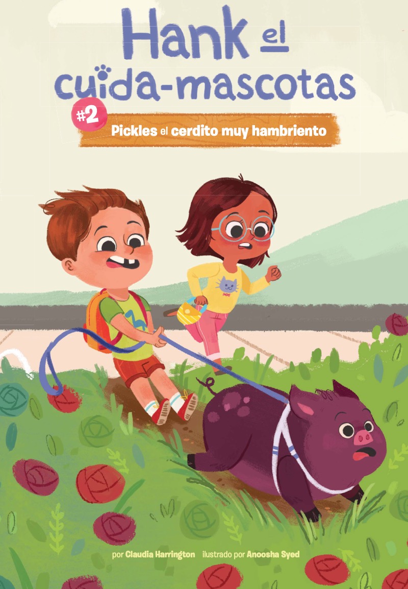 #2: Pickles el Cerdito muy Hambriento (Pickles the Very Hungry Pig) book cover