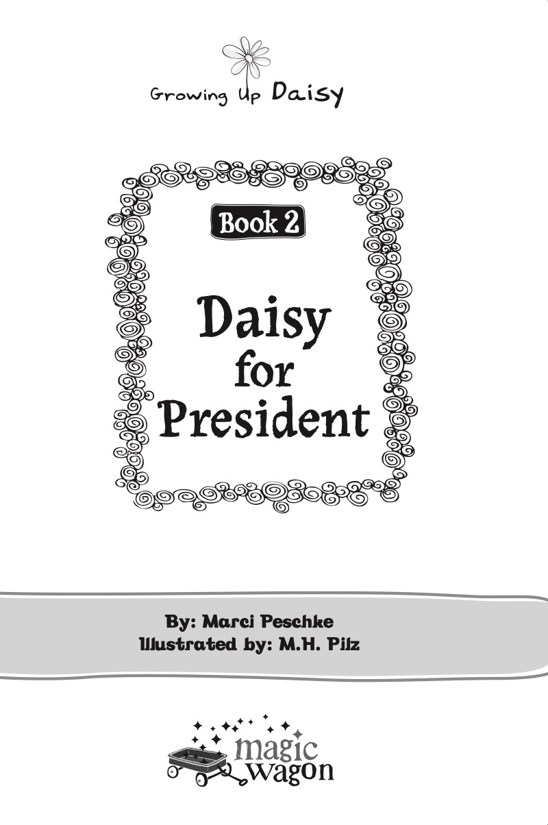 Growing Up Daisy Book 2: Daisy for President book cover