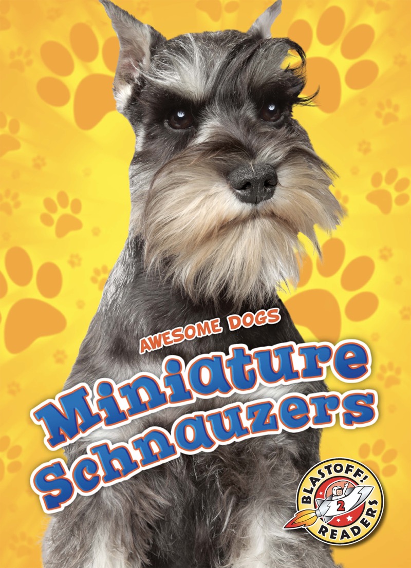 Awesome Dogs: Miniature Schnauzers book cover