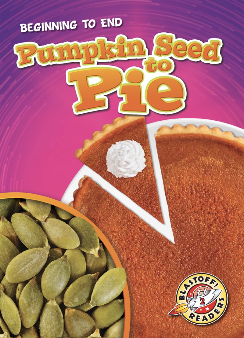 Pumpkin Seed to Pie book cover