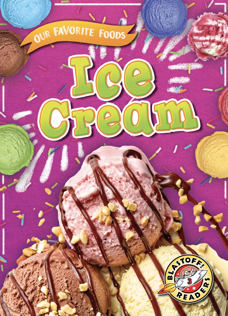 Our Favorite Foods: Ice Cream book cover