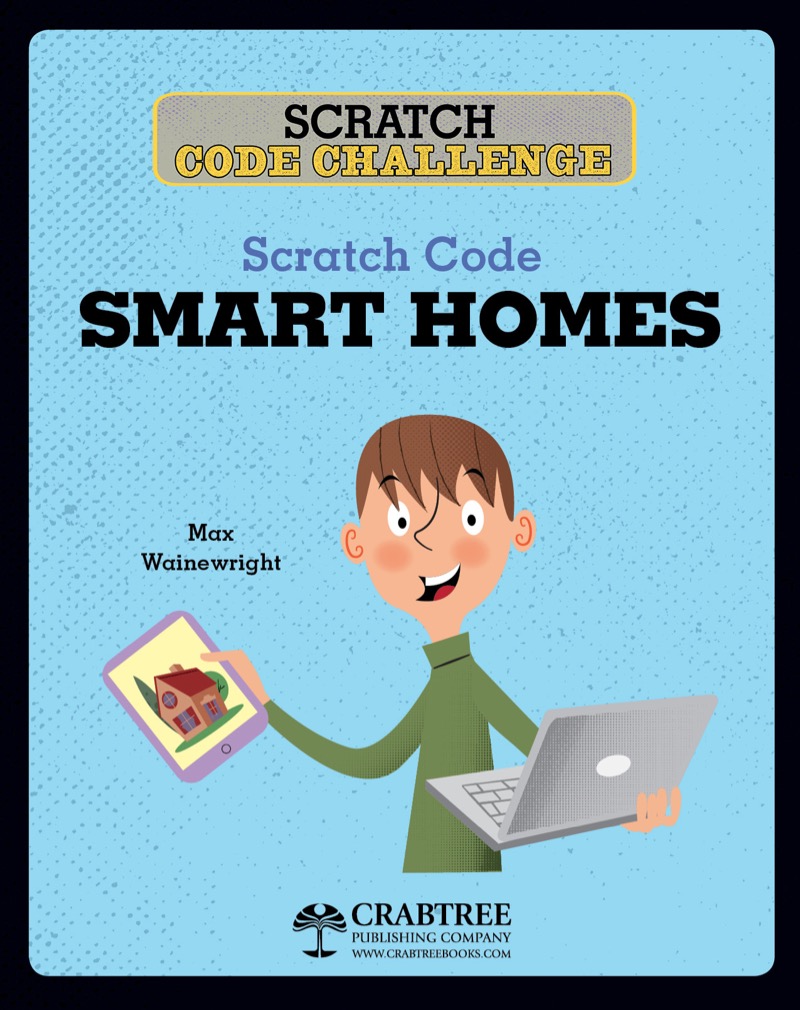 Scratch Code Challenge: Scratch Code Smart Homes book cover