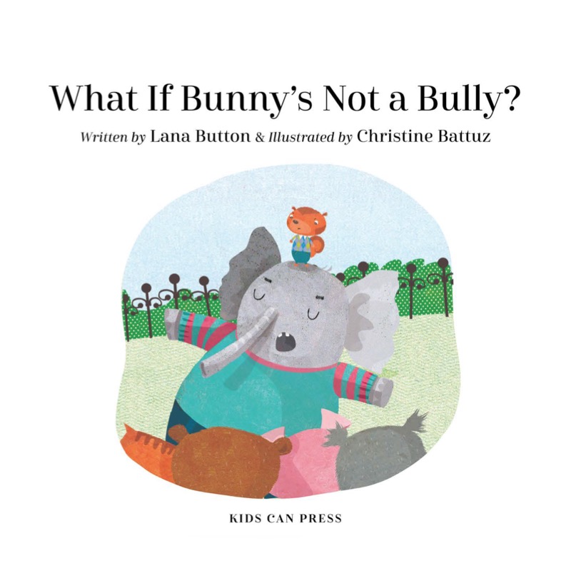 What if Bunny's Not a Bully? book cover