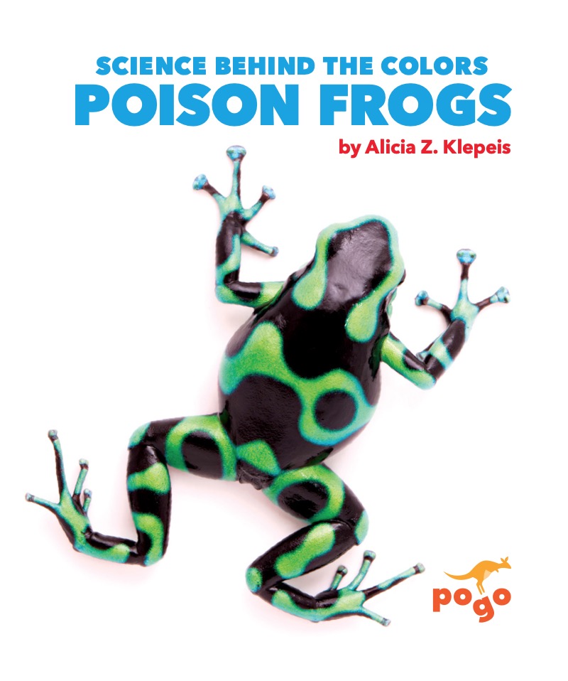 Science Behind the Colors: Poison Frogs book cover