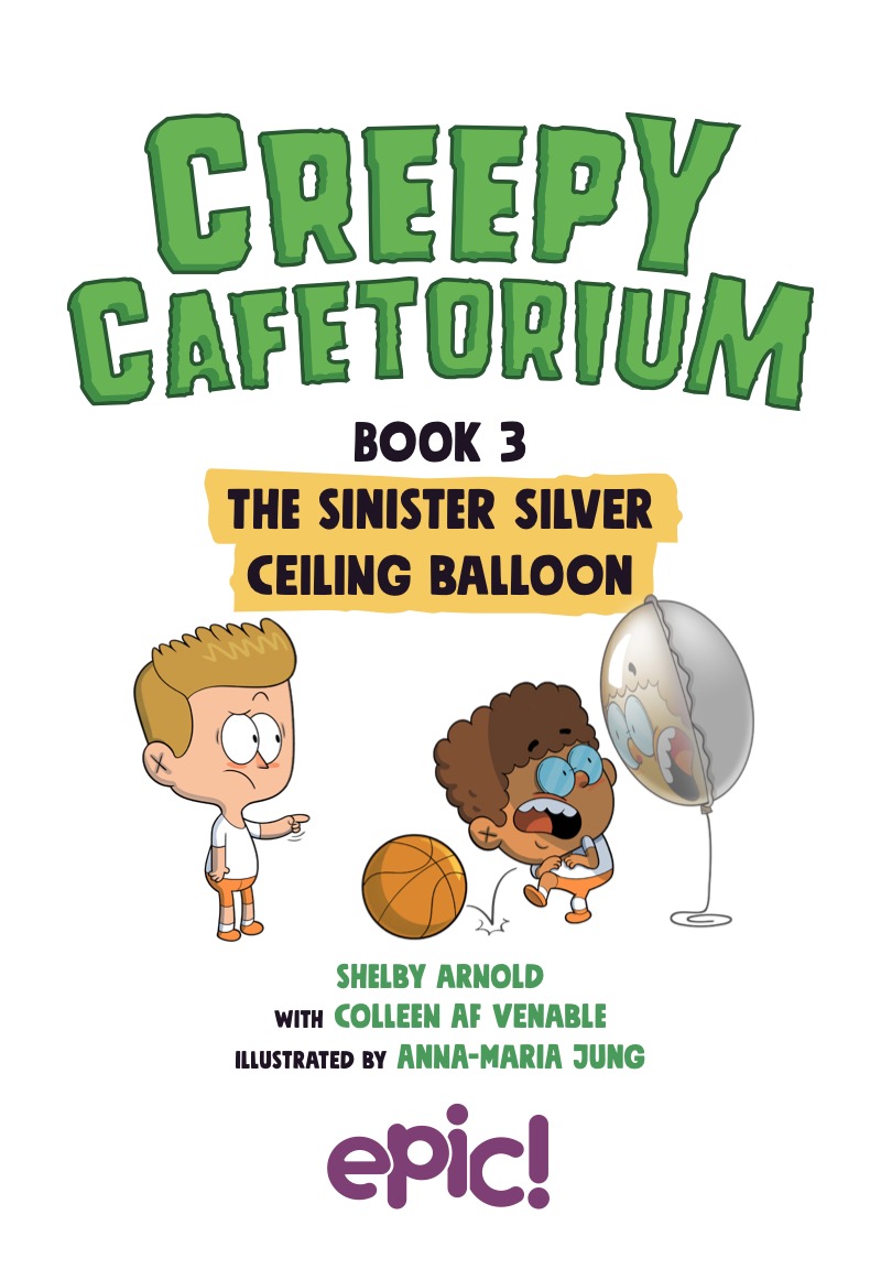 Creepy Cafetorium Book 3: The Sinister Silver Ceiling Balloon book cover