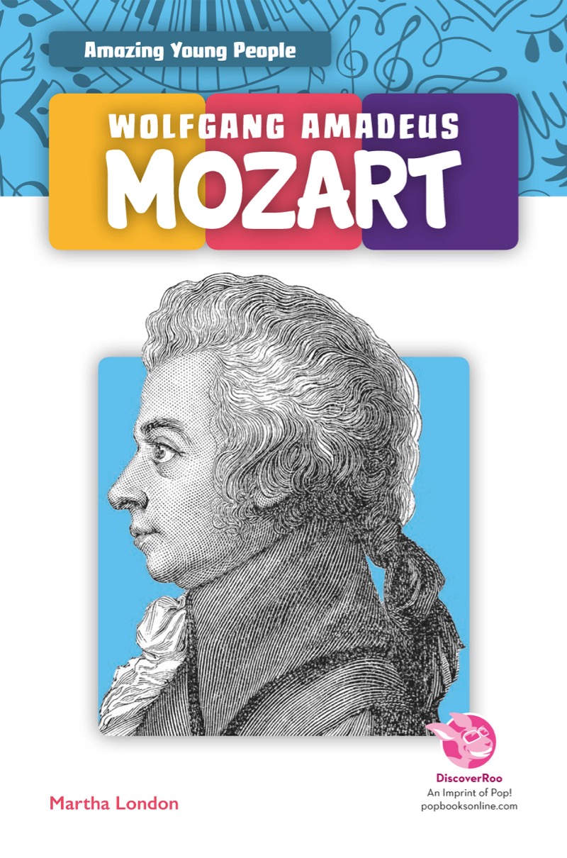 Amazing Young People: Wolfgang Amadeus Mozart book cover